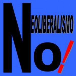 No al neoliberalismo